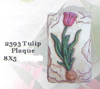 Tulip Plaque
