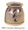 Canister Melting Pot